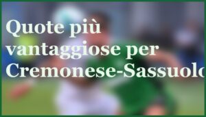 cremonese vs sassuolo 29 agosto 2025 quote pronostici