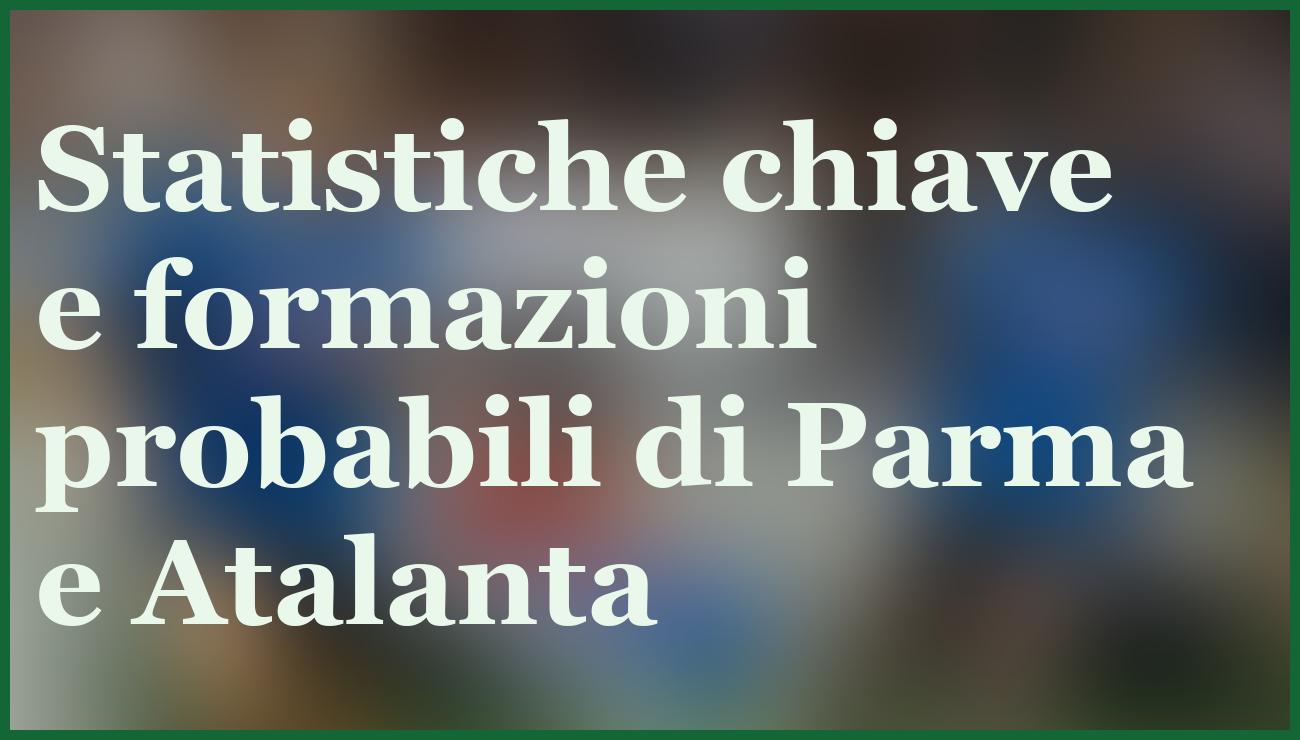 Parma-Atalanta: pronostico, quote e consiglio sul risultato esatto 19 - dettaglio