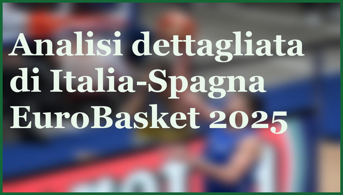 Italia-Spagna EuroBasket 2025: pronostico, quote e chi vincerà 1 Hero