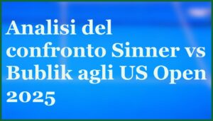 sinner favorito bublik ottavi us open 2025