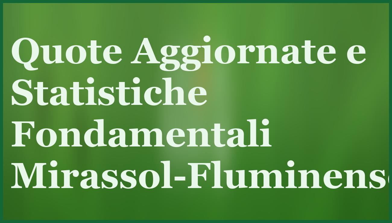 Mirassol-Fluminense 9 Ottobre: Pronostico e Quote per un Duello Cruciale 5 - dettaglio