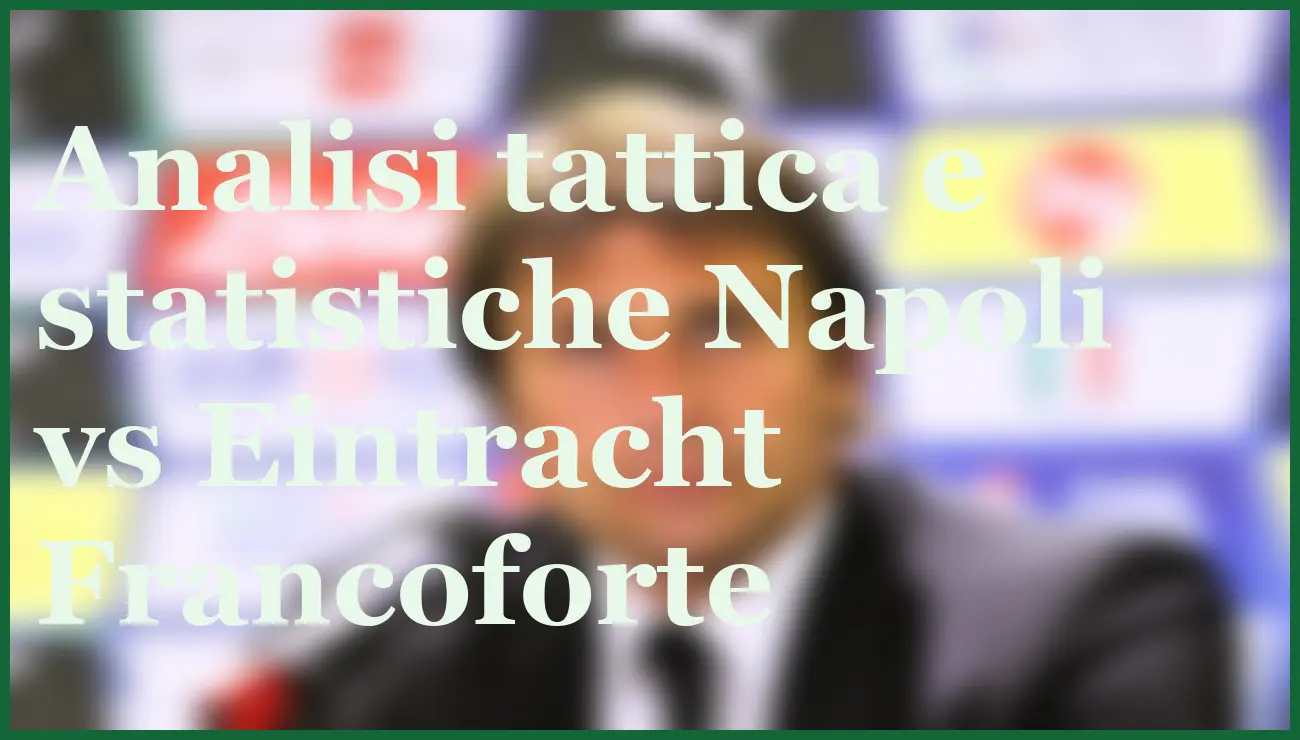 Napoli-Eintracht: pronostico choc per la sfida decisiva di Champions 6 - dettaglio