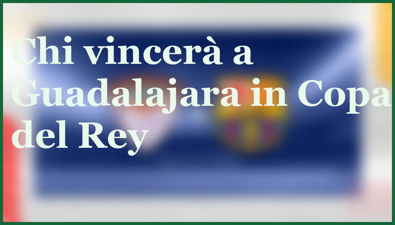 Guadalajara-Barcellona 16/12: pronostico shock e formazioni ufficiali 6 - dettaglio