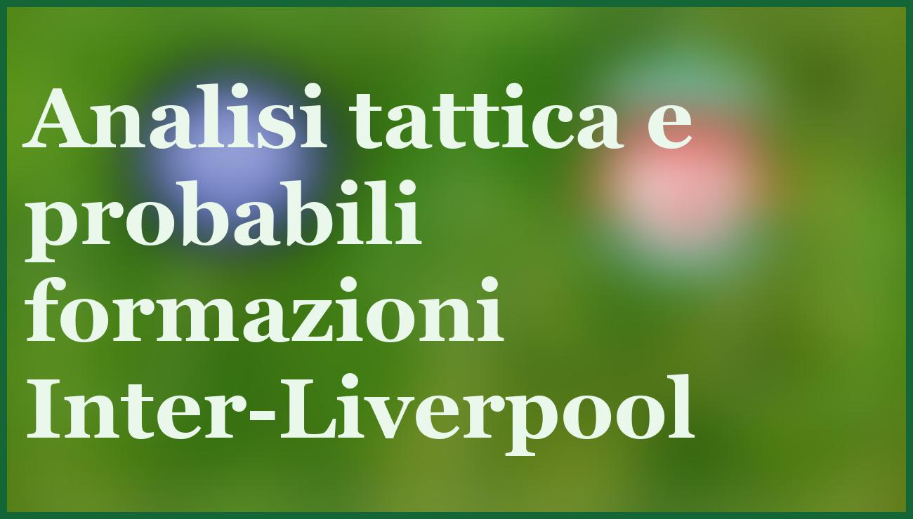 Inter-Liverpool 9 dicembre 2025: pronostico, quote e analisi dettagliata 6 - dettaglio