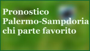 Atalanta-Chelsea pronostico e quote Champions League 9 dicembre 2025 7 palermo sampdoria pronostico quote serie b 2025 12 12