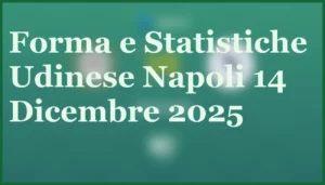Como-Sassuolo 28 novembre 2025: Pronostico e quote in equilibrio per la sfida di Serie A 10 pronostico udinese napoli 14 dicembre 2025
