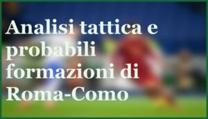 Como-Sassuolo 28 novembre 2025: Pronostico e quote in equilibrio per la sfida di Serie A 8 roma como 15 dicembre 2025 pronostico quote serie a