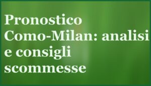 Fiorentina cerca riscatto contro Sigma Olomouc: pronostico e quote Conference League 7 como milan pronostico 15 gennaio 2026 quote formazioni