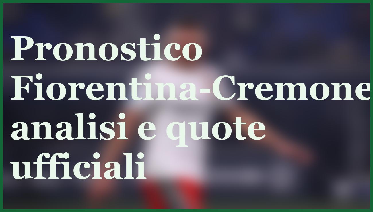 Fiorentina-Cremonese, chi vincerà il match decisivo del 4 gennaio 2026? 1 Hero
