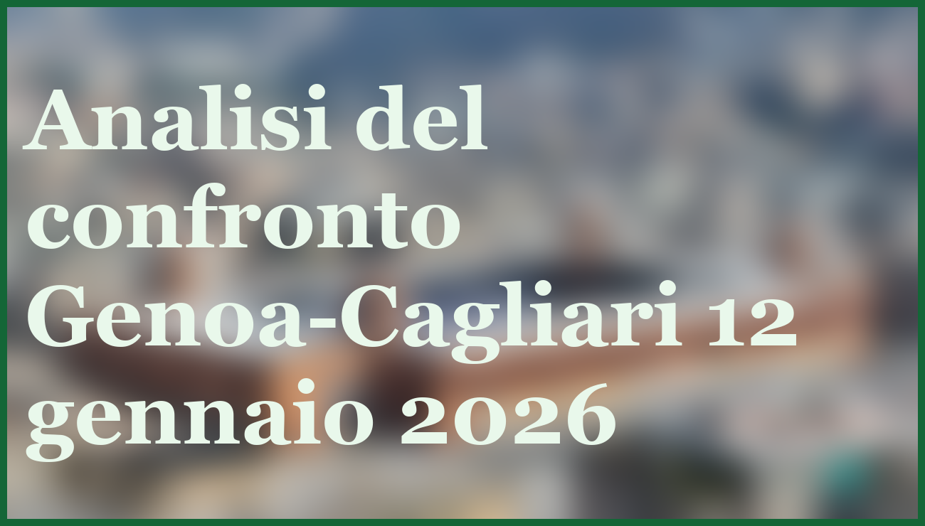 Genoa-Cagliari, sfida decisiva per la salvezza il 12 gennaio 2026 1 Hero