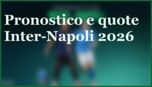 Sanremo 2026, i 4 big favoriti per la vittoria dal 24 al 28 febbraio 7 inter napoli 11 gennaio 2026 pronostico formazioni quote