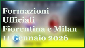 pronostico fiorentina milan 11 gennaio 2026 1