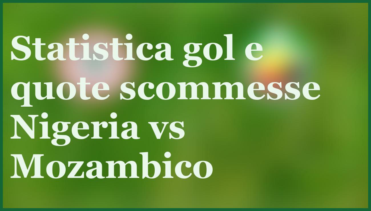 Nigeria-Mozambico: pronostico onesto per gli ottavi di Coppa d’Africa 2026 5 - dettaglio